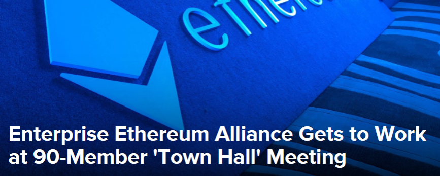 Enterprise Ethereum Alliance Gets to Work at 90-Member ‘Town Hall’ Meeting